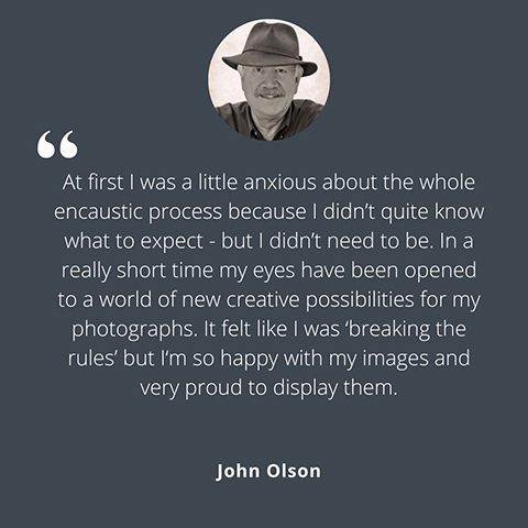 First hand testimonial about first time doing photo encaustic work